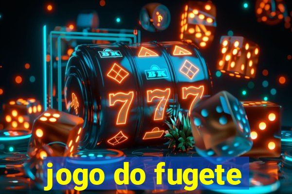 jogo do fugete